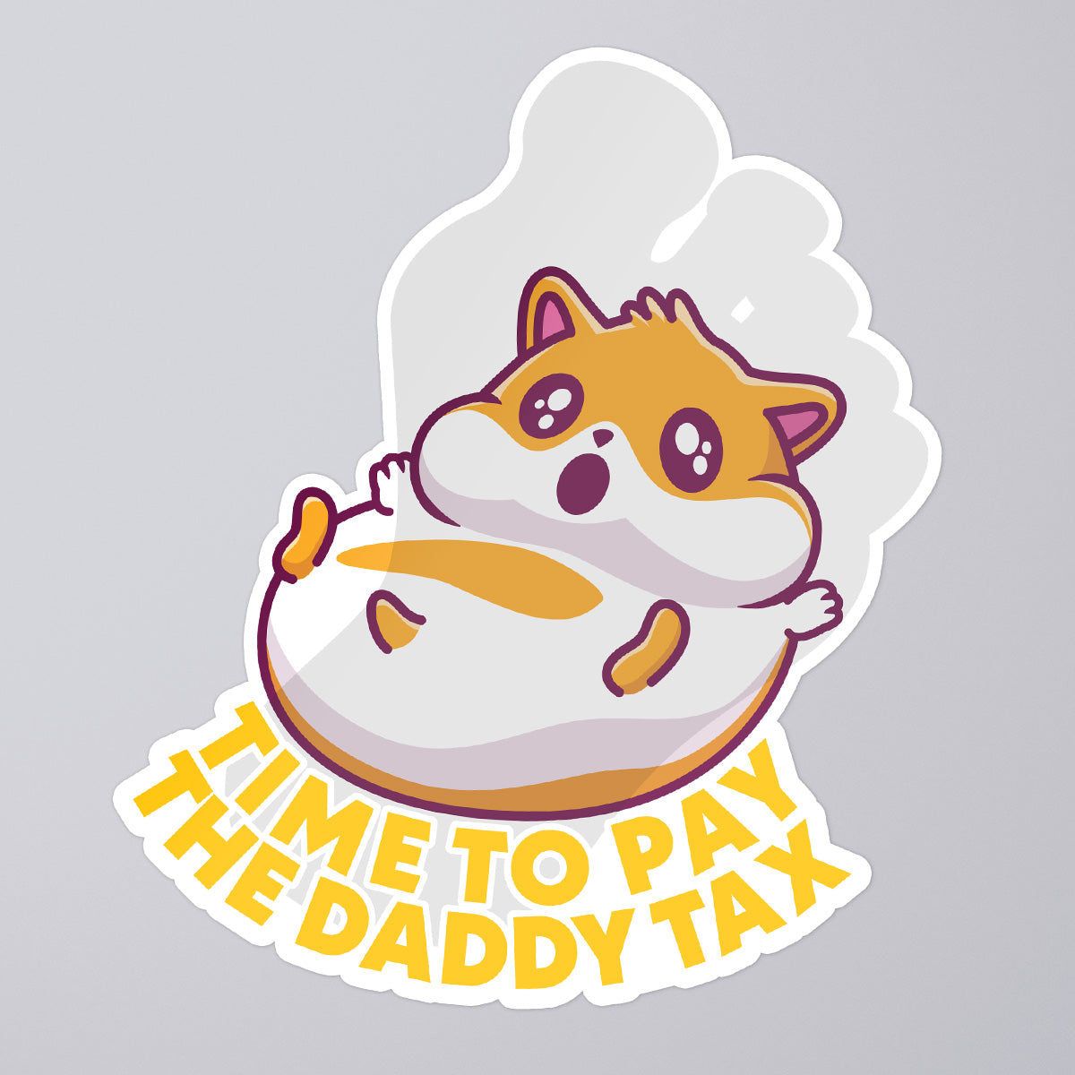 Time To Pay The Daddy Tax - Dungeon Crawler Carl Sticker